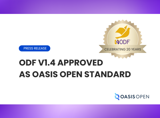 ODF 1.4 Approved as Oasis Open Standard
