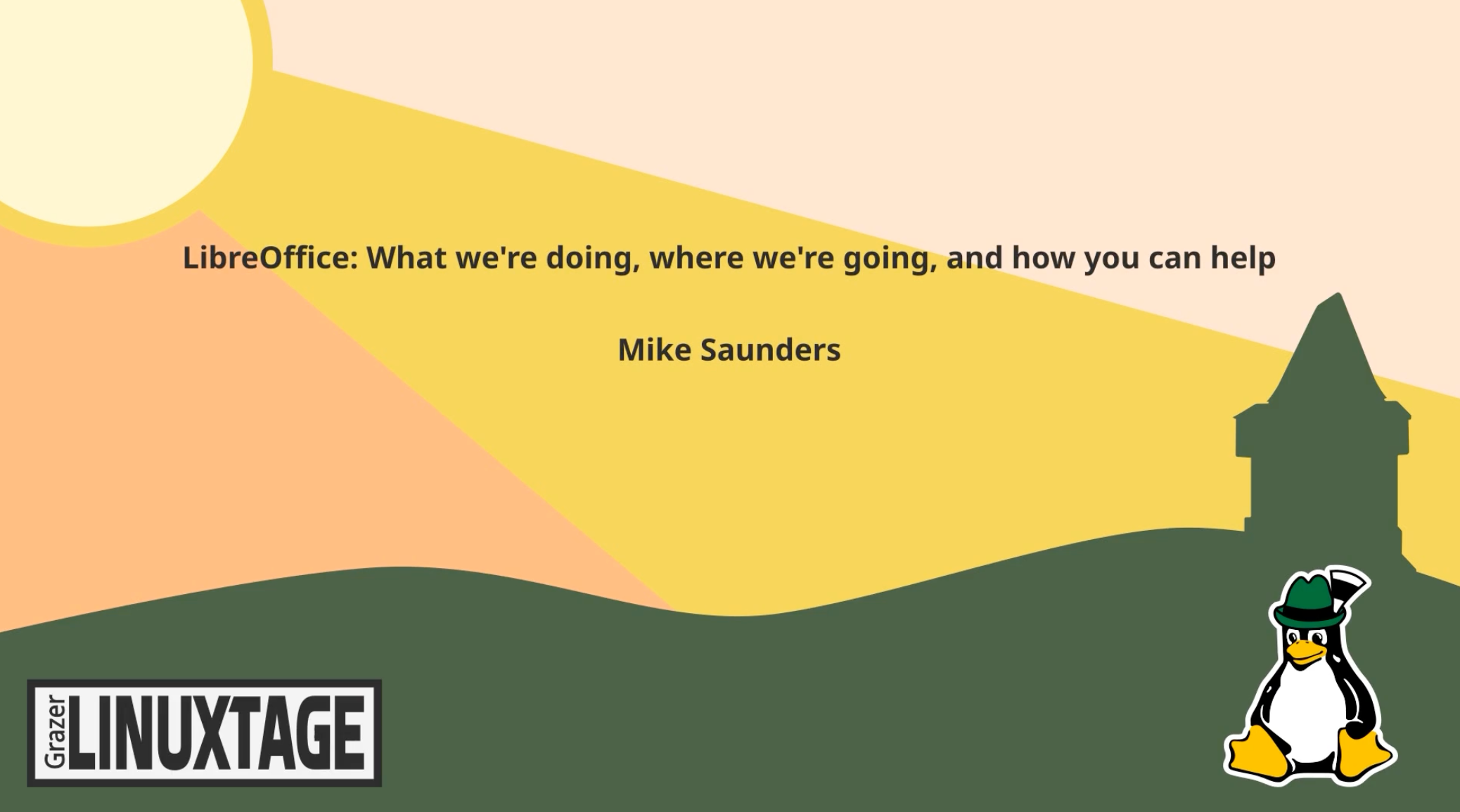 Talk title screen, saying LibreOffice: What we're doing, where we're going, and how you can help